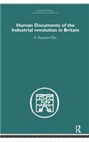 Human Documents of the Industrial Revolution In Britain