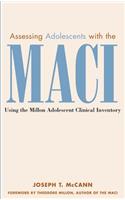 Assessing Adolescents with the Maci