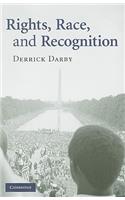 Rights, Race, and Recognition