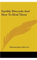 Earthly Discords And How To Heal Them