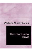 The Circassian Slave