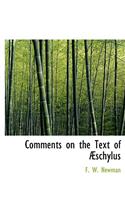 Comments on the Text of a Schylus
