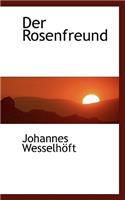 Der Rosenfreund