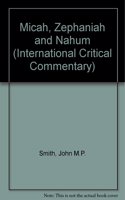 Micah, Zephaniah and Nahum (International Critical Commentary) Hardcover â€“ 1 January 2000