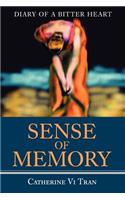Sense of Memory