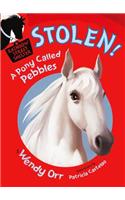 Stolen!: A Pony Called Pebbles