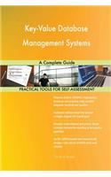 Key-Value Database Management Systems A Complete Guide