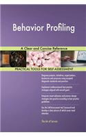 Behavior Profiling A Clear and Concise Reference