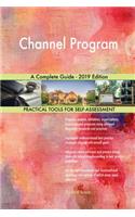 Channel Program A Complete Guide - 2019 Edition