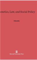 Genetics, Law, and Social Policy