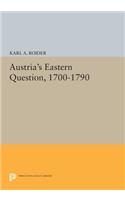 Austria's Eastern Question, 1700-1790