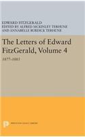 The Letters of Edward Fitzgerald, Volume 4