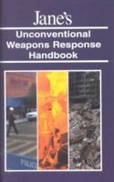 Jane's Unconventional Weapons Response Handbook: 30-499 Units