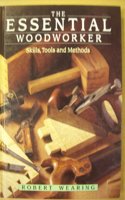 The Essential Woodworker
