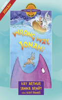 Wrong Way, Jonah!