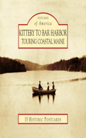 Kittery to Bar Harbor: Touring Coastal Maine