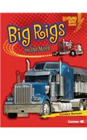Big Rigs on the Move: (Lightning Bolt Books)