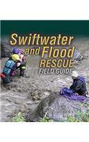 Swiftwater And Flood Rescue Field Guide