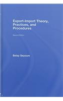 Export-Import Theory, Practices, and Procedures: (English)