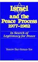 Israel and the Peace Process 1977-1982