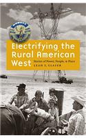 Electrifying the Rural American West
