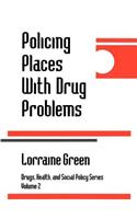 Policing Places With Drug Problems