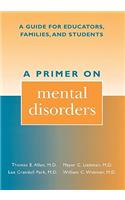 A Primer on Mental Disorders