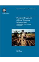 Design and Appraisal of Rural Transport Infrastructure: Ensuring Basic Access for Rural Communities Volume 496(World Bank Technical Papers)