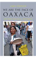 We Are the Face of Oaxaca