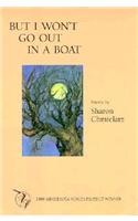 But I Won't Go Out in a Boat