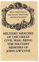 Military Memoirs of the Gt Civil War