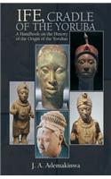 Ife, Cradle of the Yoruba