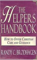 The Helpers Handbook: How to Offer Christian Care and Guidance