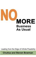 No More Business as Usual
