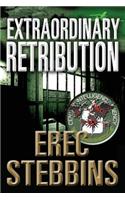 Extraordinary Retribution