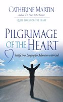 Pilgrimage Of The Heart: (English)