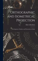Orthographic and Isometrical Projection