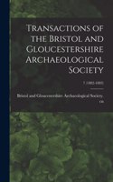 Transactions of the Bristol and Gloucestershire Archaeological Society; 7 (1882-1883)