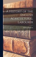 History of the English Agricultural Labourer