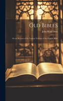Old Bibles