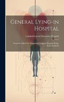 General Lying-in Hospital