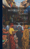Moorish Lotos Leaves