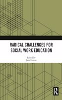 Radical Challenges for Social Work Education