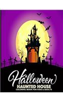 Halloween Haunted House Coloring Book For Kids & Adults
