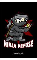 Notebook - Ninja Defuse