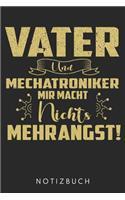 Vater Und Mechatroniker Mir Macht Nichts Mehr Angst
