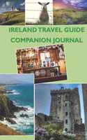 Ireland Travel Guide Companion Journal: A handy notebook for your Irish travel guide