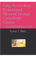 Fully Accredited Professional Personal Lifestyle Consultant Course