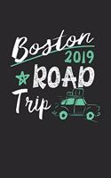 Boston Road Trip 2019: Boston Notebook - Boston Vacation Journal - 110 White Blank Pages - 6 x 9 - Boston Notizbuch - ca. A 5 - Handlettering - Diary