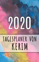 2020 Tagesplaner von Kerim: Personalisierter Kalender für 2020 mit deinem Vornamen